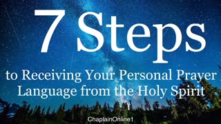7 Steps to Receiving Your Personal Prayer Language from the Holy Spirit