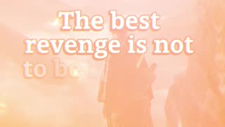 The best Revenge