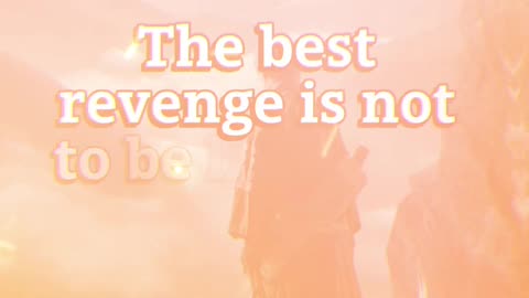 The best Revenge