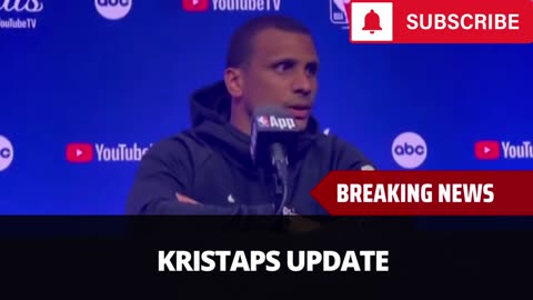 Joe Mazzulla Gives Kristaps Porzingis Injury Update