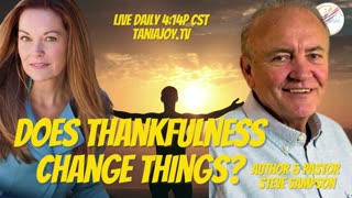 Steve Sampson | Does Thankfulness Change Things?