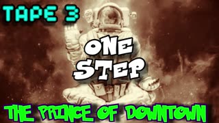 THE PRINCE OF DOWNTOWN | One Step | TAPE 1