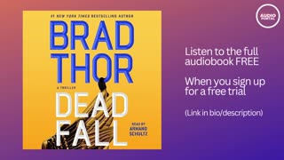 Dead Fall Audiobook Summary Brad Thor