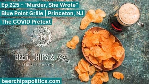 Ep 225 - Blue Point Grille | Princeton, NJ - "Murder, She Wrote" - The COVID Pretext