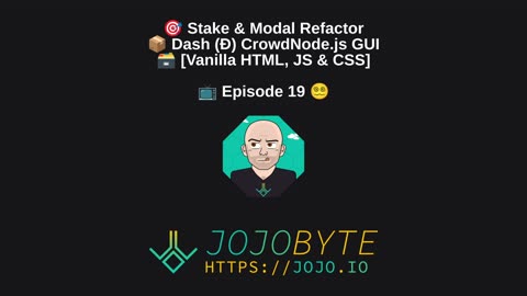 Stake & Modal Refactor - Dash (Ð) CrowdNode.js GUI [Vanilla HTML, JS & CSS] - 📺 Episode 19 😵‍💫
