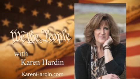 We the People with Karen Hardin Ep 2 - Can the candidate do what they claim?