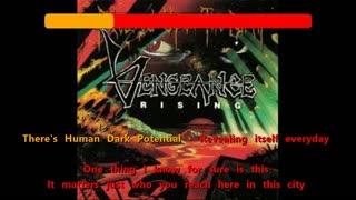 Vengeance Rising - Human Dark Potential {psyche of death and karaoke}