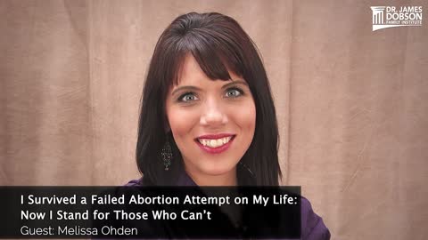 I Survived a Failed Abortion Attempt on My Life: Now I Stand for Those Who Can't with Melissa Ohden