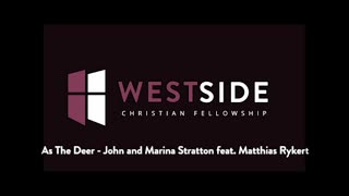 WORSHIP: John & Marina Stratton & Violin Matthias Rykert (Audio)