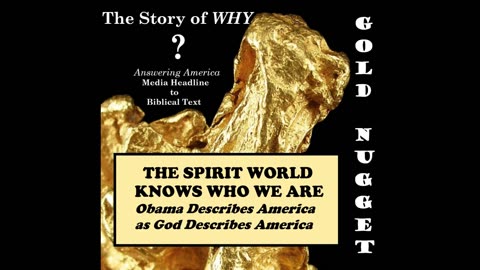 GOLD NUGGET #3 - THE SPIRIT WORLD KNOWS WHO WE ARE