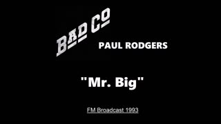 Paul Rodgers - Mr. Big (Live in Hollywood, California 1993) FM Broadcast