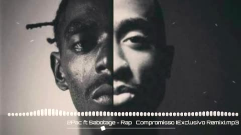 2Pac_ft_Sabotage_Rap_Compromisso_(Exclusivo_Remix)