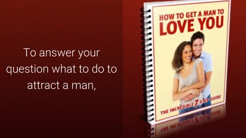 What to do to attract a man