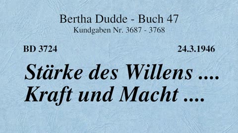 BD 3724 - STÄRKE DES WILLENS .... KRAFT UND MACHT ....