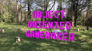 Object Oriented GameMaker - Knox Game Design, October 2023