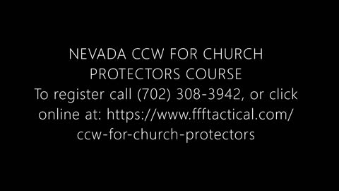 "NEVADA CCW FOR CHURCH PROTECTORS COURSE"