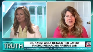 DR. NAOMI WOLF DETAILS HER LATEST JAW-DROPPING FINDINGS REGARDING PFIZER'S COVID JAB