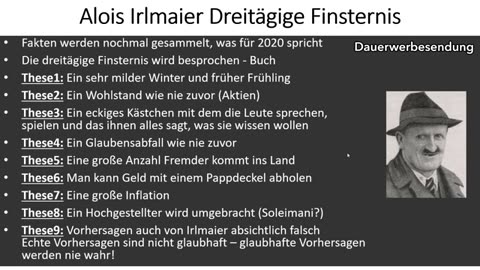 Alois Irlmaier Prophezeiung dreitägige Finsternis 2020 Neu Update Störte.Prieste