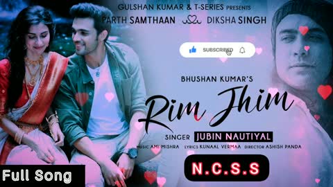 Rim Jhim Yeh Sawan ll Jubin Nautiyal ll Bollywood Songs Romantic songs