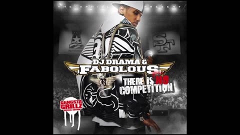 Fabolous - There Is no Competition Mixtape