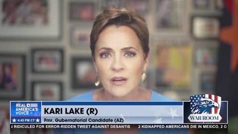 Kari Lake: "I don't know how much more time we can afford with Joe Biden in office."