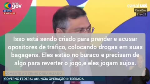 O plano de Dino e lula é prender todos os opositores colocando drogas em suas bagagens, prática muito utilizada pelo Pcch Chinês, estão no buraco e precisam de uma saída. Terão o controle do congresso e de todos. Abram os olhos ! Relatado pelo integ