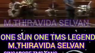 T.M.S. LEGEND .SINGAPORE TMS FANS. M.THIRAVIDA SELVAN SINGAPORE VOL 27