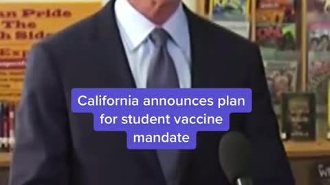 California announces plan for student vaccine mandate