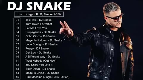 Best Songs of DJ Snake 2023 - DJ Snake Greatest Hits Full Album 2023