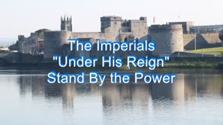 The Imperials - Under His Reign #54