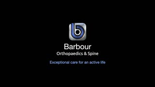 Barbour Orthopaedics & Spine - a patient's journey