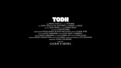 Todh: Prince Narula & Munawar (Official Video) | Jaymeet | Rony Ajnali & Gill Machhrai