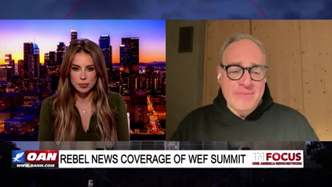 IN FOCUS: WEF Summit in Davos Wrap Up with Rebel News Ezra Levant - OAN