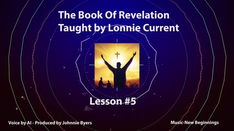 The Book of Revelation - Series of Lessons - Lesson #5