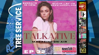 Talkative: Magazine On-Air / Ep 32
