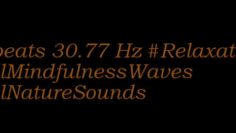 binaural_beats_30.77hz_BinauralSerenity AudioSphereHarmonicMind SoftMusic