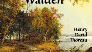 Walden Audiobook by Henry David Thoreau - Part 2