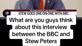 BBC does Stew Peters ( and leaves crying)