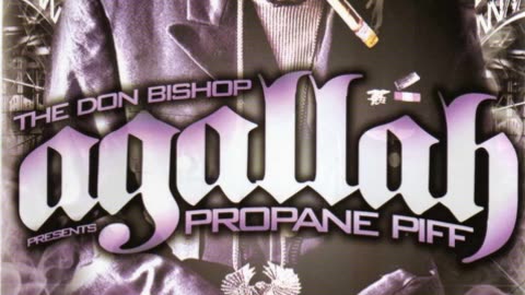 The Don Bishop Agallah - Propane Piff (Full Mixtape)
