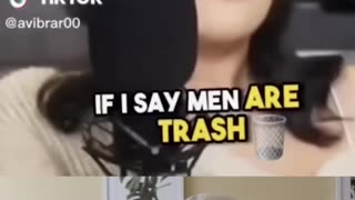 Female TRIED Justifying Her Calling Men GARBAGE