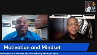 Ep. 2 | Motivation & Mindset with James and Jermaine Morris : The Value In Having The Right Team
