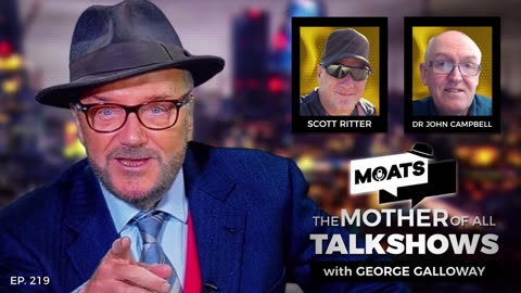 LOCK AND LOAD - MOATS Episode 219 with George Galloway