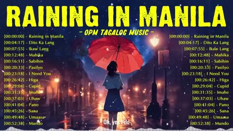Raining in Manila 🎵 Chill OPM Love Songs With Lyrics 2023 🎧 Trending Tagalog Songs Playlist