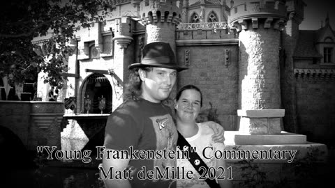 Matt deMille Movie Commentary #294: Young Frankenstein