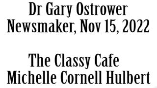 Wlea Newsmaker, November 15, 2022, Dr Gary Ostrower