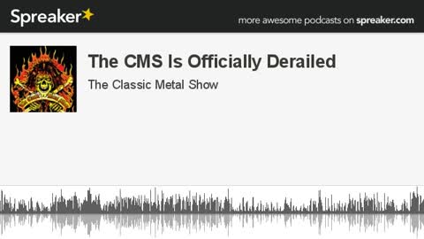 CMS | The CMS Is Officially Derailed