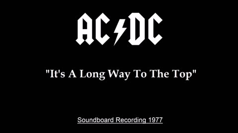 AC-DC - It’s a Long Way to the Top (Live in Sydney, Australia 1977) Soundboard