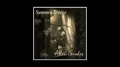 Summer Breeze - Allex Guedes #cover
