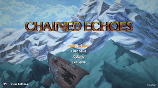 Chained Echoes PT 4 Blind playthrough still collecting characters