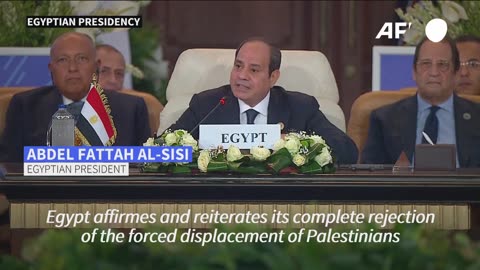 Egypt's President Sisi rejects "forced displacement of Palestinians" and "exodus to Sinai"